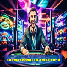 acompanhnates americana